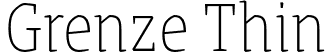 Grenze Thin font | Grenze-Thin.ttf