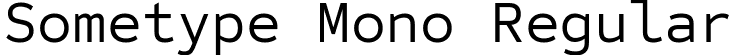 Sometype Mono Regular font | SometypeMono-Regular.ttf