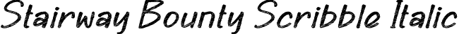 Stairway Bounty Scribble Italic font | Stairway-Bounty-Scribble-Italic.otf