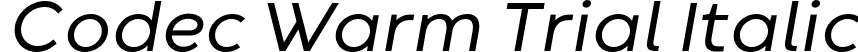 Codec Warm Trial Italic font | Codec-Warm-Regular-Italic-trial.ttf