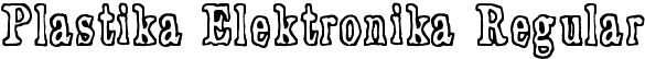 Plastika Elektronika Regular font | Plastika Elektronika.ttf