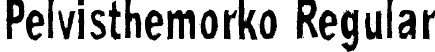 Pelvisthemorko Regular font | Pelvisthemorko.ttf