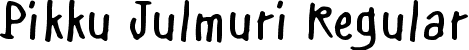 Pikku Julmuri Regular font | Pikku Julmuri.ttf