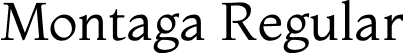 Montaga Regular font | Montaga-Regular.ttf