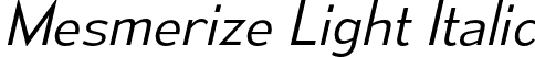 Mesmerize Light Italic font | mesmerize-lt-it.otf