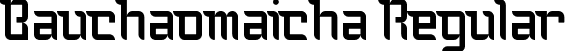 Bauchaomaicha Regular font | Bauchaomaicha.ttf