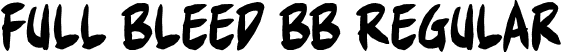 Full Bleed BB Regular font | FullBleedBB_reg.otf