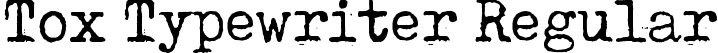 Tox Typewriter Regular font | Tox Typewriter.ttf