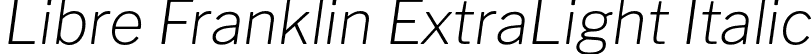 Libre Franklin ExtraLight Italic font | LibreFranklin-ExtraLightItalic.otf