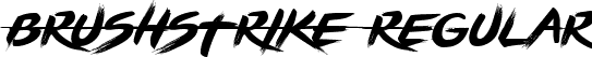 BRUSHSTRIKE Regular font | Brushstrike trial.ttf