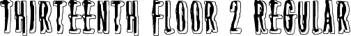 Thirteenth Floor 2 Regular font | Thirteenth Floor 2.otf