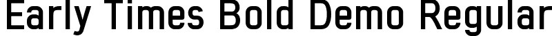 Early Times Bold Demo Regular font | Early Times_bold demo.otf