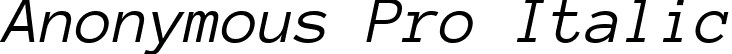 Anonymous Pro Italic font | AnonymousPro-Italic.ttf