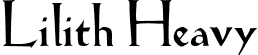 Lilith Heavy font | LilithHeavy.ttf