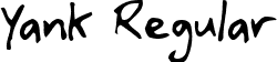 Yank Regular font | Yank.ttf