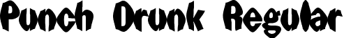 Punch Drunk Regular font | punchdr.ttf