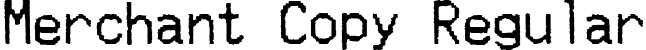 Merchant Copy Regular font | Merchant Copy.ttf