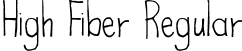 High Fiber Regular font | High Fiber.ttf