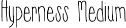 Hyperness Medium font | Hyperness.ttf