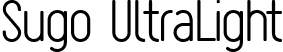 Sugo UltraLight font | Sugo_ExtraLight.otf