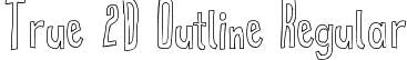 True 2D Outline Regular font | True2D Outline.ttf