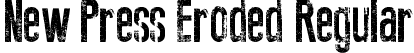 New Press Eroded Regular font | New Press Eroded.ttf