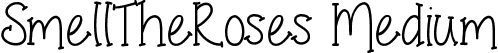 SmellTheRoses Medium font | Smell The Roses.ttf