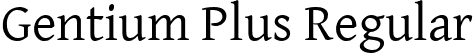 Gentium Plus Regular font | GentiumPlus-R.ttf