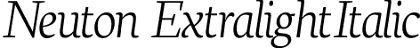 Neuton ExtralightItalic font | Neuton-ExtralightItalic.ttf