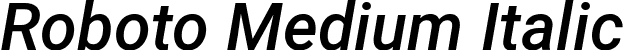 Roboto Medium Italic font | Roboto-MediumItalic.ttf