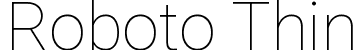 Roboto Thin font | Roboto-Thin.ttf