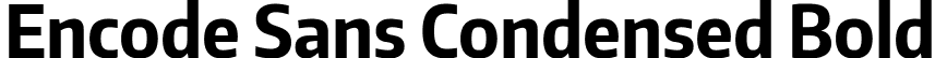 Encode Sans Condensed Bold font | EncodeSansCondensed-700-Bold.ttf