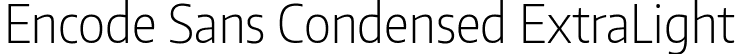 Encode Sans Condensed ExtraLight font | EncodeSansCondensed-200-ExtraLight.ttf