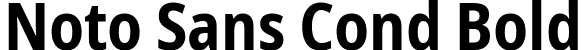 Noto Sans Cond Bold font | NotoSans-CondensedBold.ttf