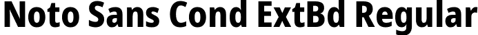 Noto Sans Cond ExtBd Regular font | NotoSans-CondensedExtraBold.ttf
