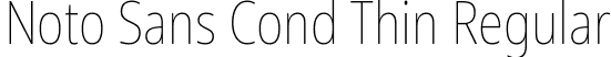 Noto Sans Cond Thin Regular font | NotoSans-CondensedThin.ttf
