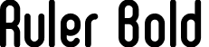 Ruler Bold font | Ruler Bold.ttf