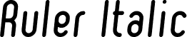 Ruler Italic font | Ruler Italic.ttf