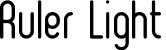 Ruler Light font | Ruler Light.ttf