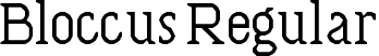 Bloccus Regular font | bloccus.ttf