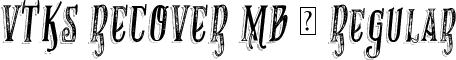 VTKS RECOVER MB 1 Regular font | VTKS RECOVER MB 1.ttf