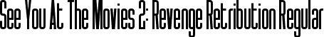 See You At The Movies 2: Revenge Retribution Regular font | SYATM2.otf