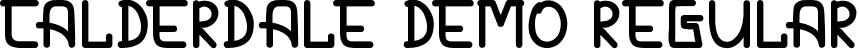 CALDERDALE DEMO Regular font | CALDERDALEDEMORegular.ttf