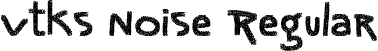 vtks noise Regular font | vtks noise.ttf