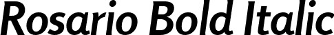 Rosario Bold Italic font | Rosario-BoldItalic.ttf