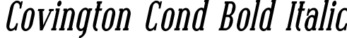 Covington Cond Bold Italic font | Coving08.ttf