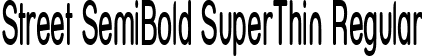 Street SemiBold SuperThin Regular font | STRESBST.TTF