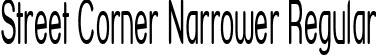 Street Corner Narrower Regular font | Street Corner Narrower.TTF