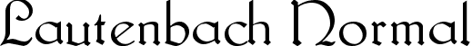 Lautenbach Normal font | Lautenbach-Normal.ttf