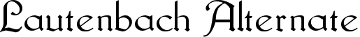 Lautenbach Alternate font | Lautenbach-Alternate.ttf